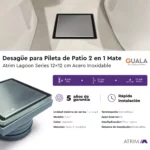 Desagüe para Pileta de Patio Atrim 2 en 1 Acero Inoxidable Mate - Image 6