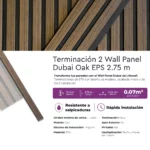Terminación 2 Wall Panel Dubai Oak EPS Mate 2.75 m - Image 3